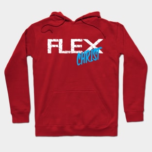 Flex Christ, Not Muscle Hoodie